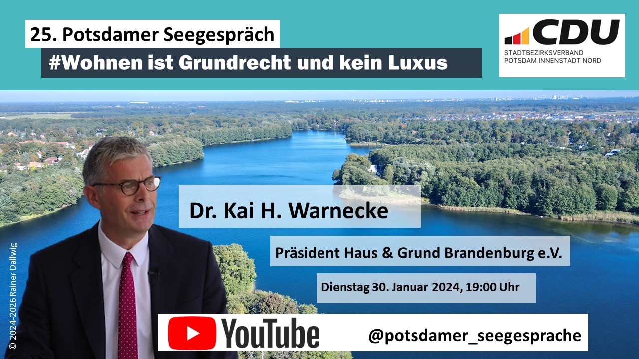 25. Potsdamer Seegespräch mit Dr. Kai Warnecke, Präsident Haus & Grund Brandenburg